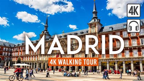 Madrid 4k Walking Tour Spain 3h Tour With Captions And Immersive