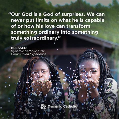 Our God Is A God Of Surprises We Can Never Put Limits On What He Is