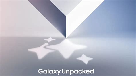 Samsung Un Yeni Katlanabilir Cihazlar N Tan Taca Galaxy Unpacked