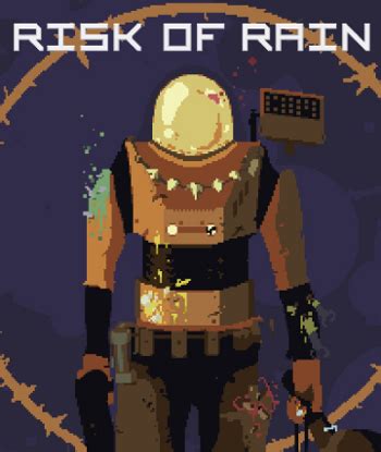 Risk of Rain (Game) - Giant Bomb