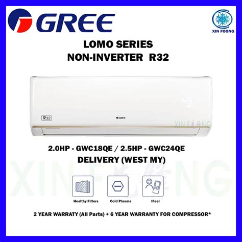 Gree Non Inverter R32 2 0hp 2 5hp Aircond LOMO Series Air Conditioner