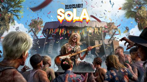 Dead Island 2 Sola Festival Dlc Is Coming April 17th Insider Gaming