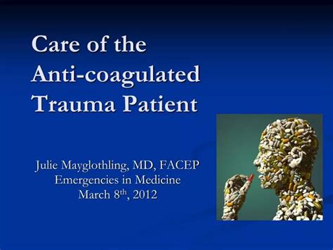 Ppt Care Of The Anti Coagulated Trauma Patient Powerpoint