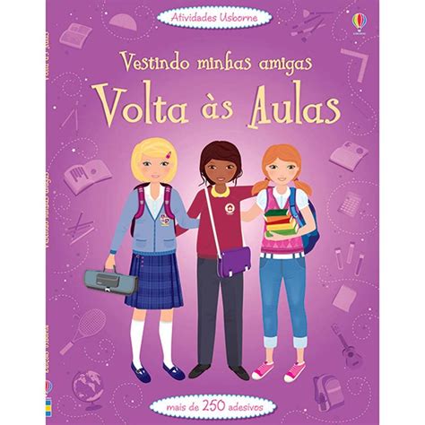 Livro Vestindo Minhas Amigas Volta As Aulas Usborne Publishing Ltd