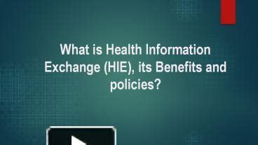 Ppt What Is Health Information Exchange Hie Its Benefits And