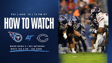 Tennessee Titans Vs Chicago Bears How To Watch Listen And Live Stream