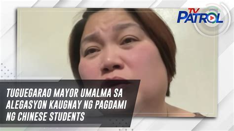 Tuguegarao Mayor Umalma Sa Alegasyon Kaugnay Ng Pagdami Ng Chinese