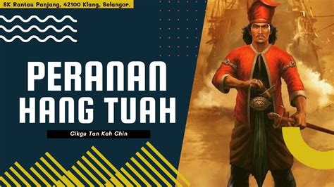 Peranan Hang Tuah Unit 11 Hang Tuah Laksamana Terbilang Sejarah