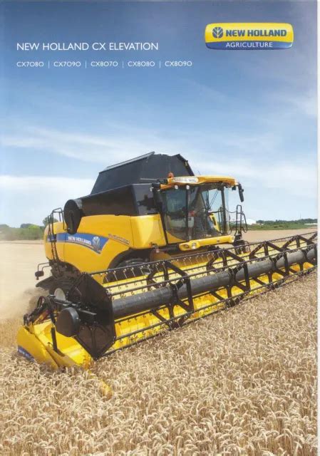 New Holland Cx Elevation Range Combine Harvester Brochure