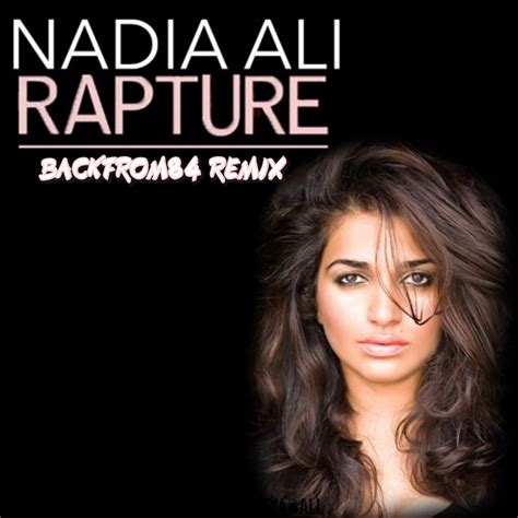 Rapture Remix Nadia Ali Backfrom84