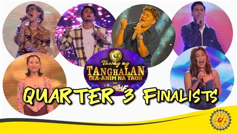 Tawag Ng Tanghalan Season 6 Quarter 3 Finalists YouTube