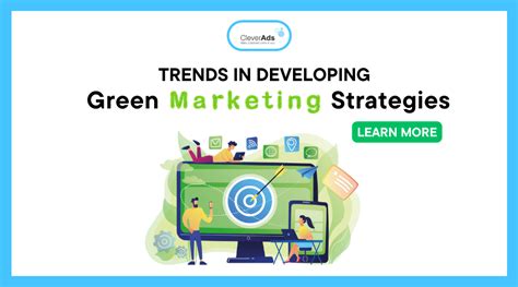 Trends in developing Green Marketing Strategies