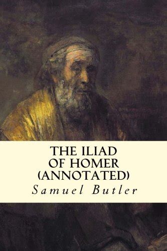 Amazon The Iliad Of Homer Annotated Butler