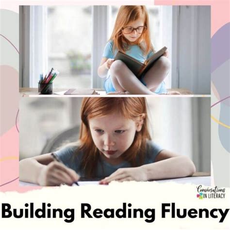 Improving Reading Fluency - Conversations in Literacy