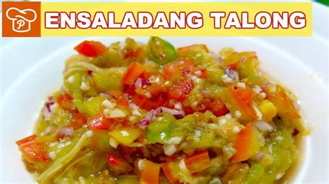 How To Make Ensaladang Talong Pinoy Easy Recipes Youtube