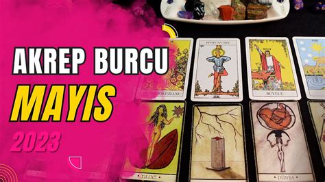 AKREP BURCU MAYIS 2023 Aylık Burç Yorumları Tarot Falı YouTube