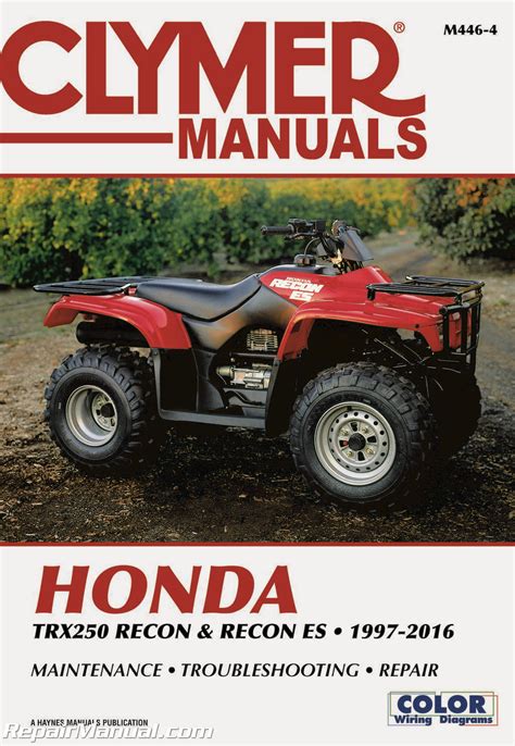 1997 2016 Honda TRX250 Recon ES ATV Repair Manual By Clymer