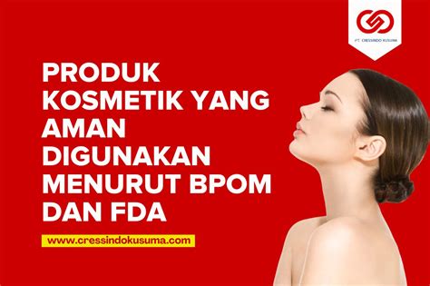 Produk Kosmetik Aman Menurut BPOM