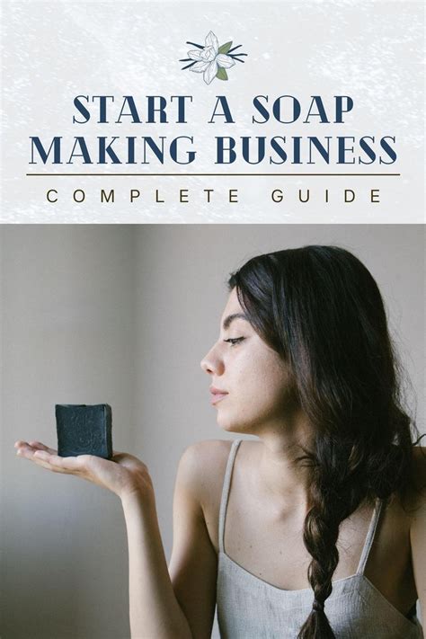 Start A Soap Making Business Complete Guide Ebook By Outstanding Minds