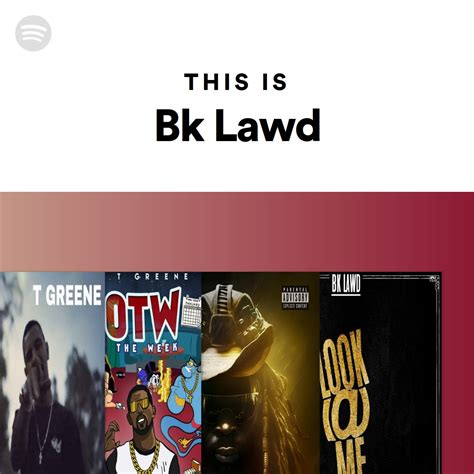 This Is Bk Lawd Spotify Playlist