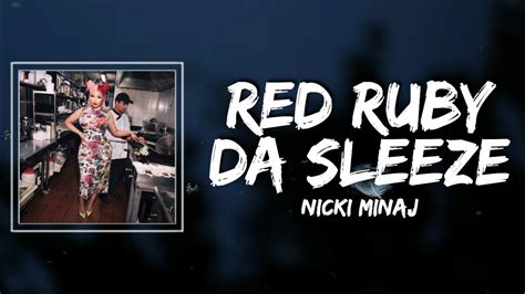 Nicki Minaj Red Ruby Da Sleeze Lyrics Youtube