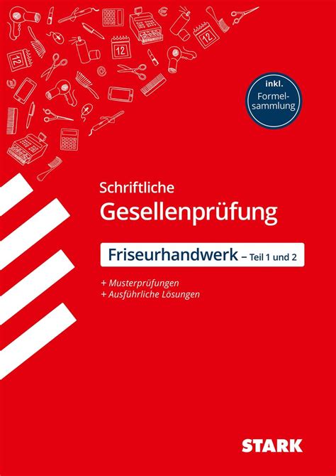 Stark Schriftliche Gesellenpr Fung Ausbildung Friseurhandwerk Teil