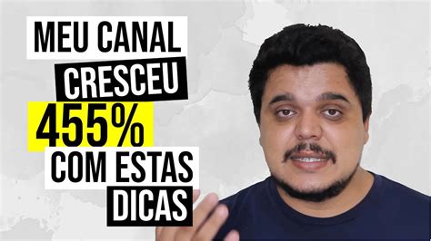 10 Dicas Para Crescer No Youtube E Ser Um Youtuber De Sucesso O