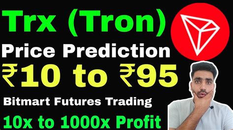 Trx Tron Coin Price Prediction Bitmart Future Trading Trx Tron