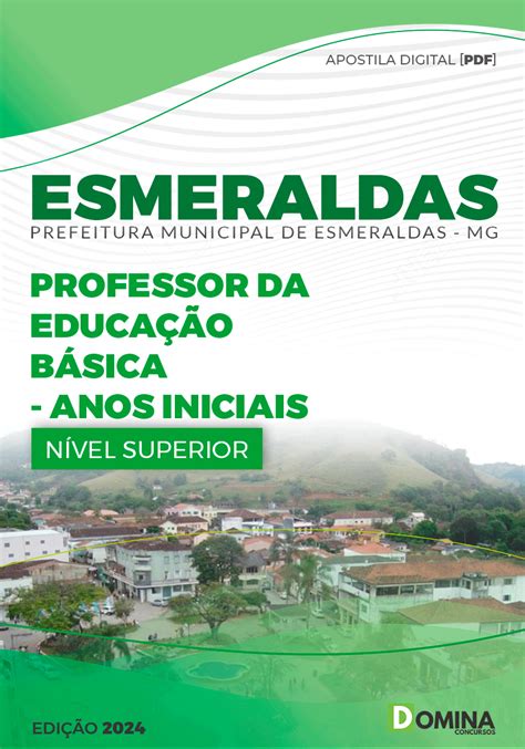 Apostila Pref Esmeraldas MG 2024 Professor E B Anos Iniciais