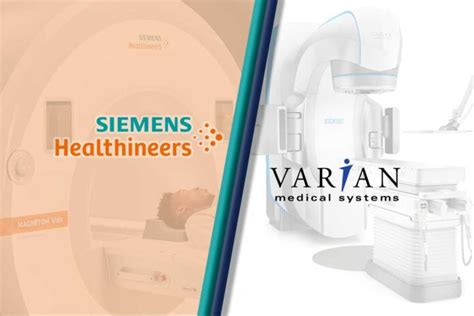 Siemens Healthineers Completes Acquisition Of Varian Medical Systems