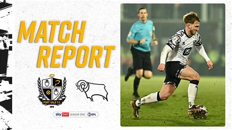 MATCH REPORT Port Vale 1 2 Derby County Port Vale FC