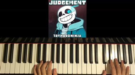 HOW TO PLAY UNDERTALE SANS SONG Judgement TryHardNinja Piano