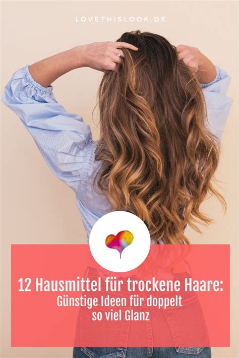 Hausmittel F R Trockene Haare G Nstige Ideen F R Doppelt So Viel Glanz