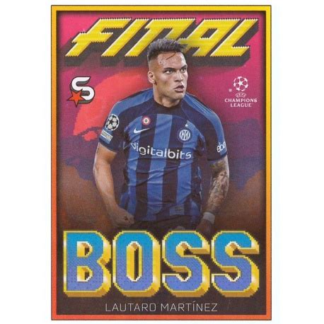 Buy Soccer Cards Lautaro Martínez Final Boss Topps Superstars 2022 2023