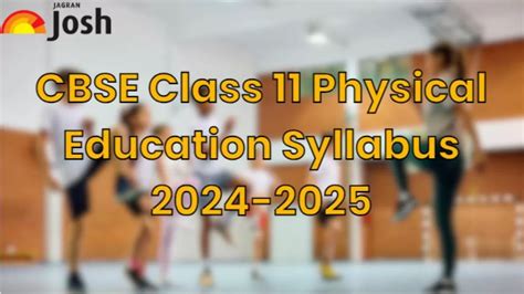 Cbse Physical Education Class 11 Syllabus 2024 2025 Pdf For Download