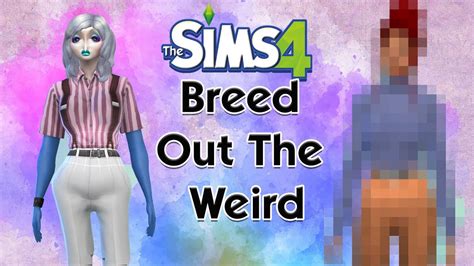 Breed Out The Weird Challenge The Sims 4 Challenge Accepted