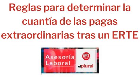 Los ERTE y su impacto en el derecho a las pagas extraordinarias Qué