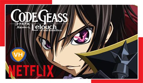 Watch Code Geass Lelouch Of The Rebellion On Netflix All Seasons From