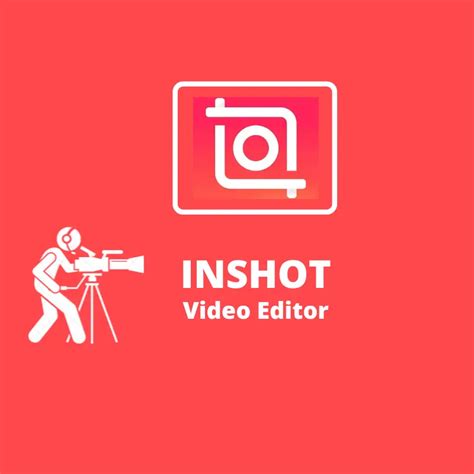Download Inshot Video Editorfor Android