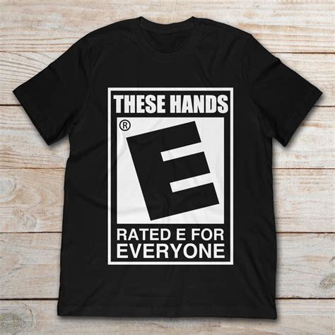 These Hands Are Rated E For Everyone Teenavi Reviews On Judgeme