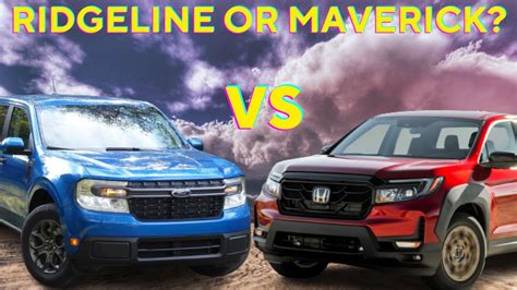 Compare Of 2023 Ford Maverick Vs Honda Ridgeline YouTube