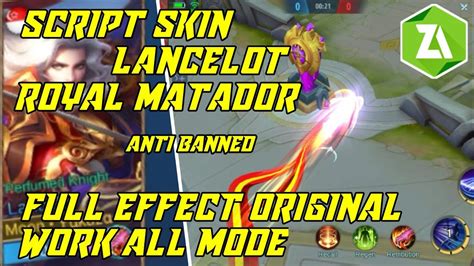 New Update Scr Pt Skin Lancelot Epic Royal Matador Full Effect