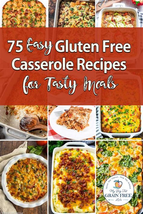 75 Easy Gluten Free Casserole Recipes For Tasty Meals