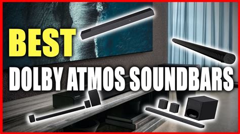 Top Best Dolby Atmos Soundbars In That You Can T Miss Youtube