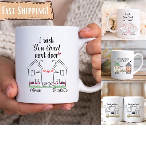 I Wish You Lived Next Door Mug Custom Friend Mug Personalized Friend