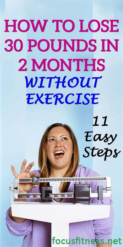 11 Steps On How To Lose 30 Pounds In 2 Months Without Exercise Focus