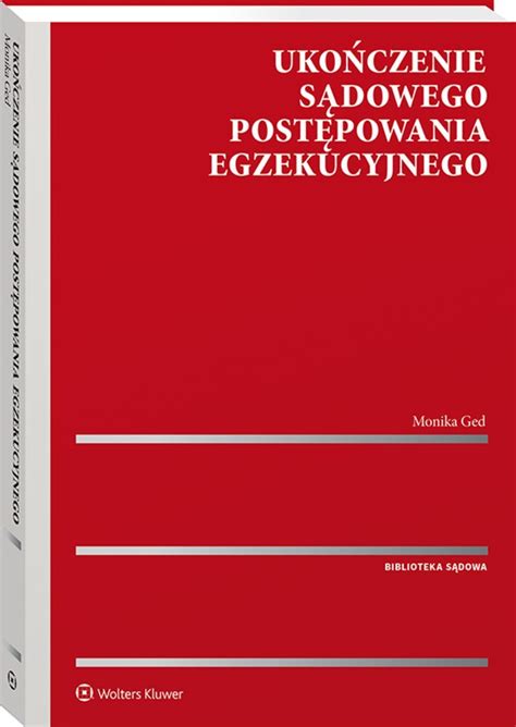 Uko Czenie S Dowego Post Powania Egzekucyjnego Ksi Ka Ebook