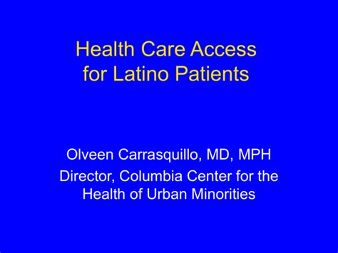 Health Care Access For Latino Patients