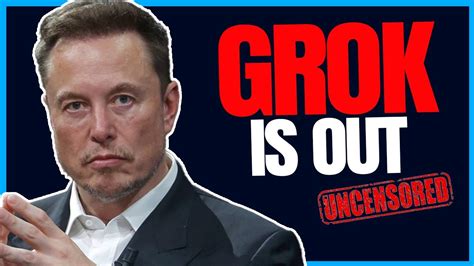 Elon Musk S STUNNING Release Of Grok Uncensored 100 Open Source