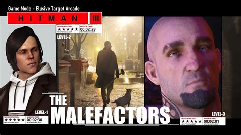 Hitman 3 Elusive Target Arcade The Malefactors All 3 Levels